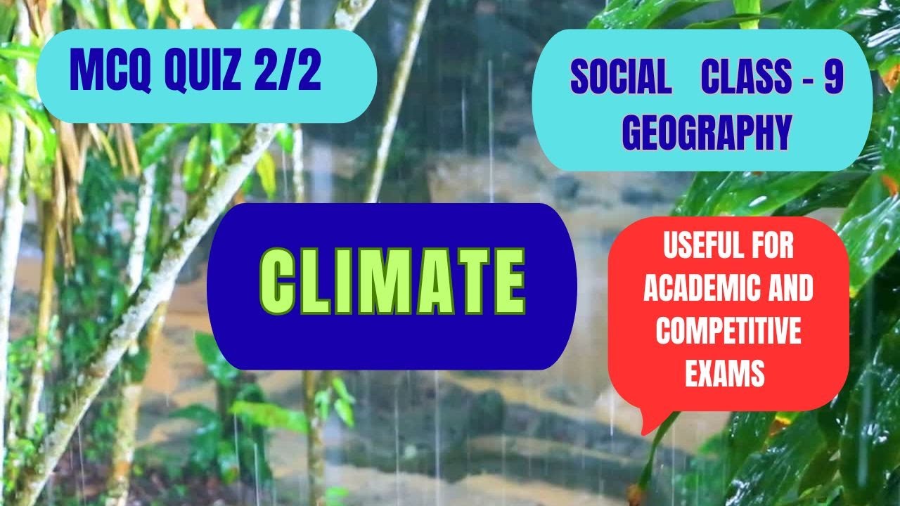 Climate Class 9 Part 2 Quiz:  MCQs | NCERT DSC TET Groups