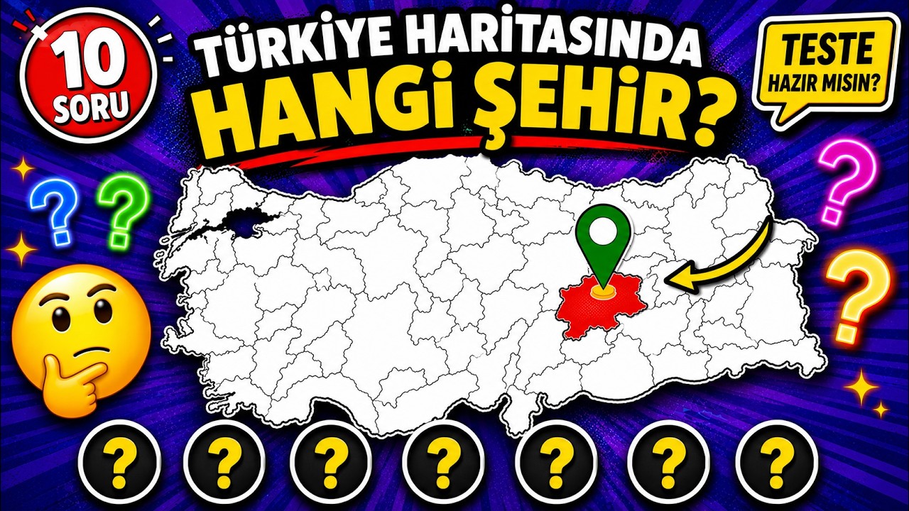Türkiye'nin En Zor Şehirlerini Bulabilir misin? 10/10 Yapanlar %1'lik Grup 📍