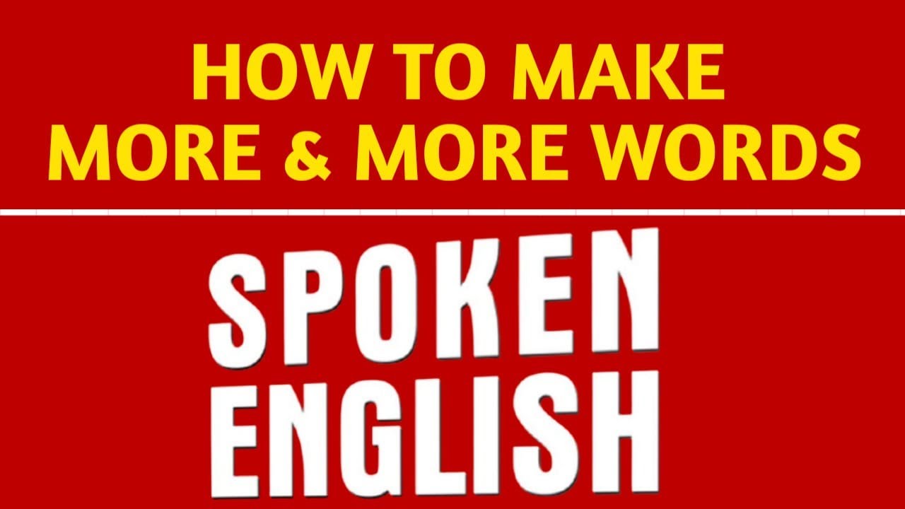 How To Make More & More Words | Spoken English | Sanjeev Siwani Sir | #spoken #english #grammar