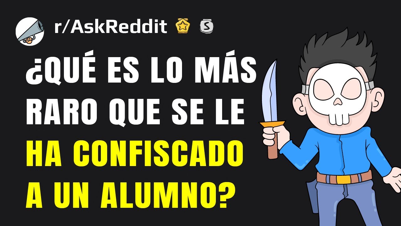 Profesores, ¿qué es lo más raro quele le han confiscado a un alumno?