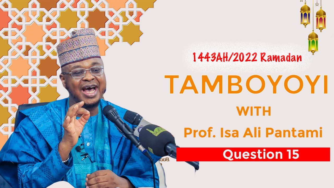 Addu'a: Ina rokon Mallam a tayani da addu'a Allah ya bani miji nagari? || Prof. Isa Ali Pantami