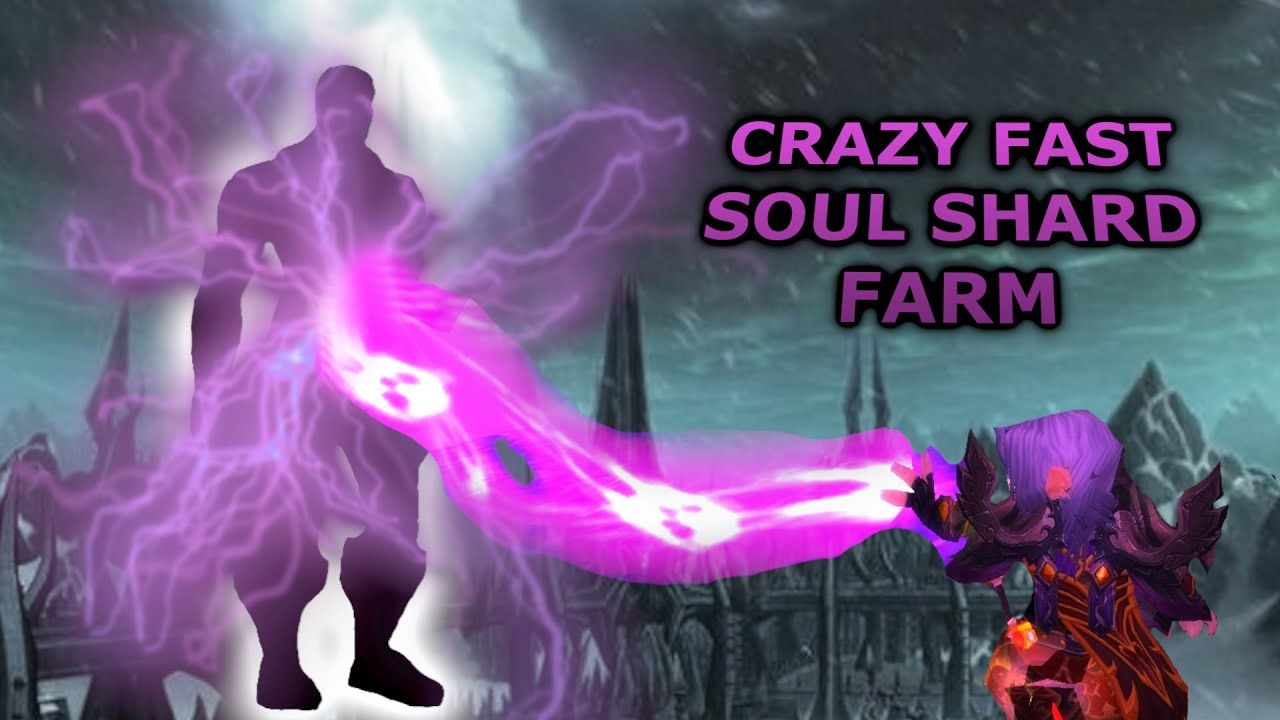 Best Soul Shard Farm in WOTLK