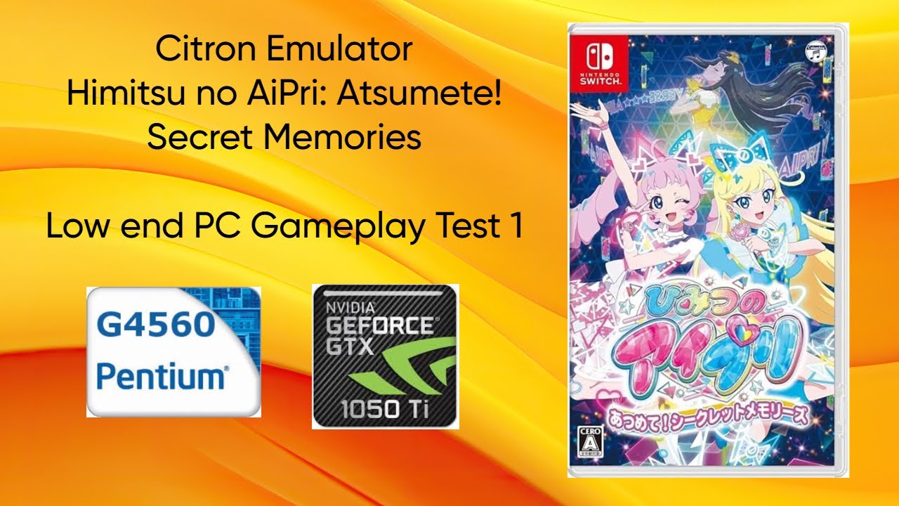 Citron Emulator - Himitsu no AiPri: Atsumete! Secret Memories Low end PC Test 1