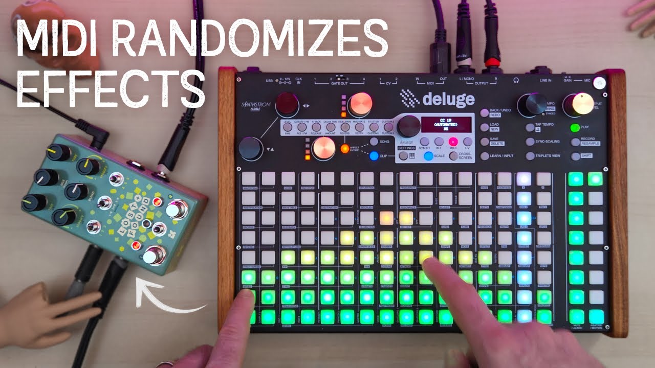 Randomizing Effects with MIDI | Lost + Found & Deluge Jam