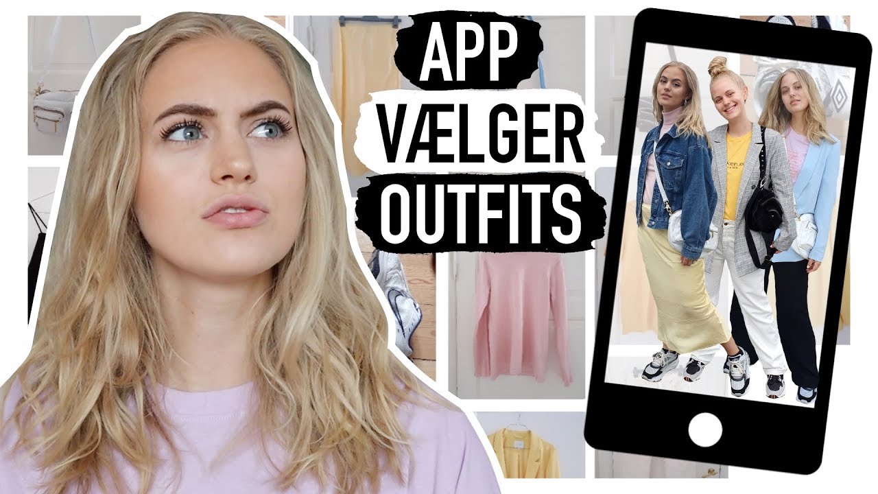 APP VÆLGER MIT OUTFIT I 3 DAGE