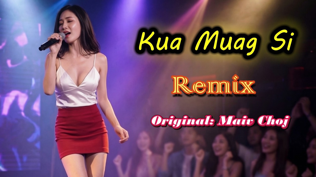 Maiv Choj - Kua Muag Si (Remix) - Thai (Soft Rock Ballad) @Cwjmemyaj