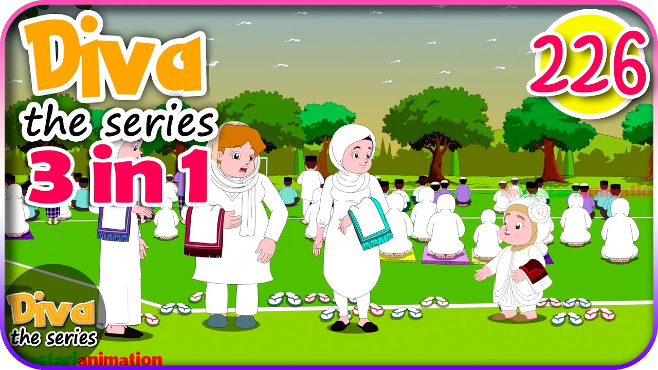 Seri Diva 3 in 1 | Kompilasi 3 Episode Lebaran ~ Bagian 226 | Diva The Series Official
