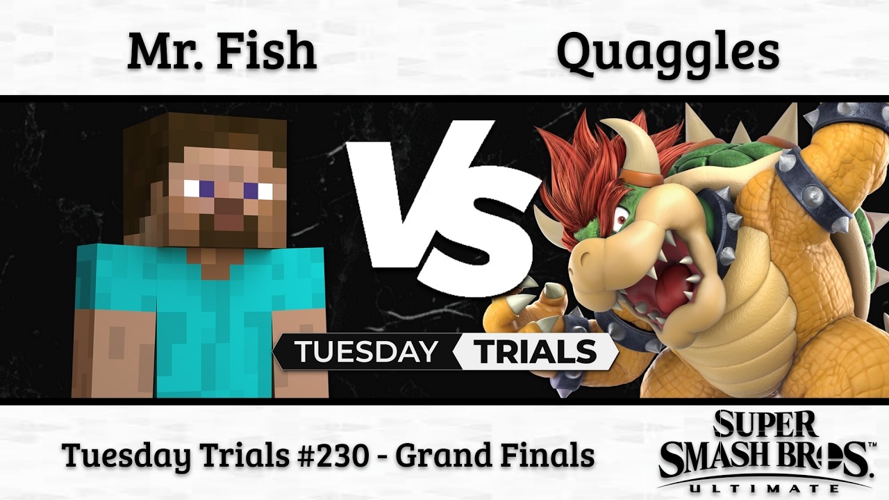 CFG Tuesday Trials 230: Mr. Fish (Steve) vs. Quaggles (Bowser) - Grand Finals