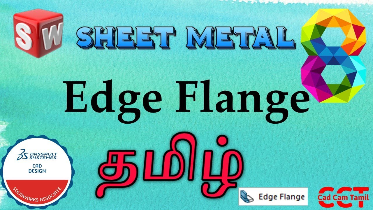 #solidworks தமிழ் | #sheetmetals | 8. Edge Flange