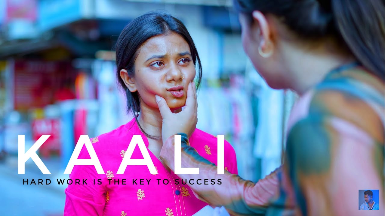 KAALI - Hard Work Is The Key To Success | Anand Mandal