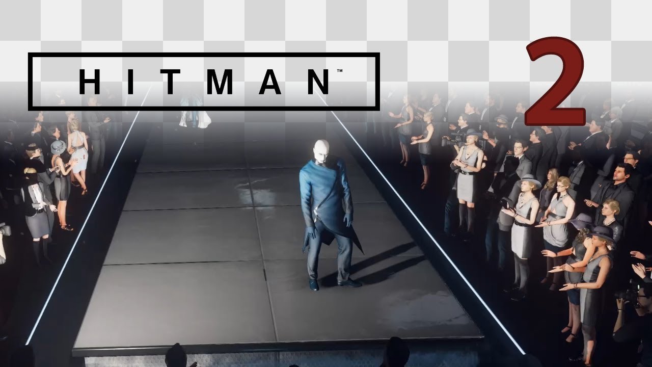 Let's Play Hitman (2016) - Part 2: Twilight in Paris