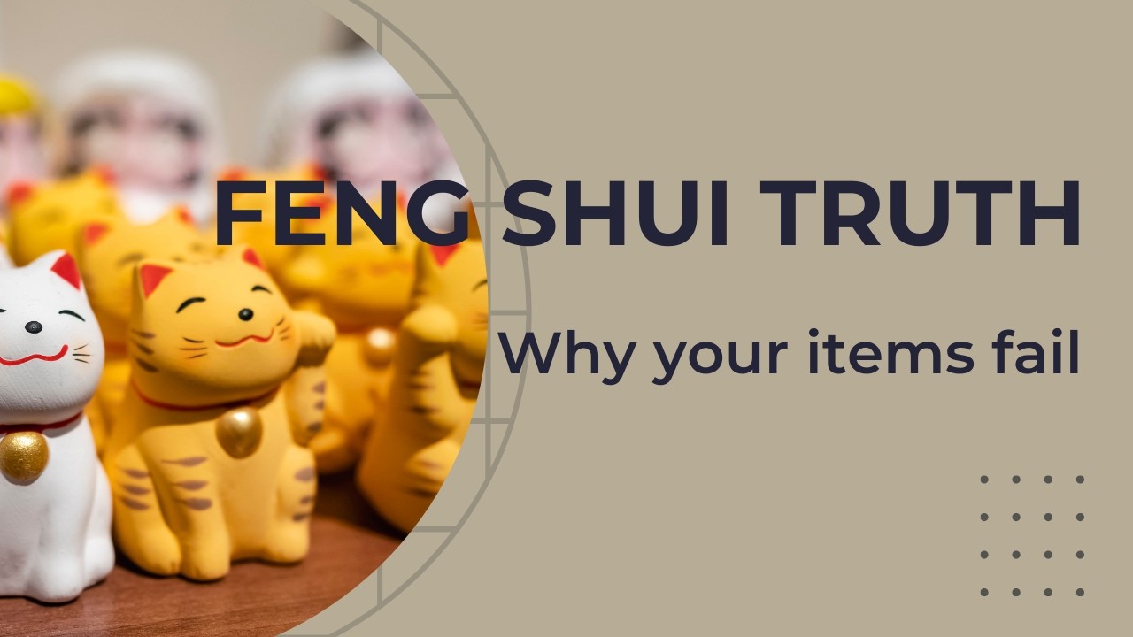 Why Feng Shui Items Aren't Enough