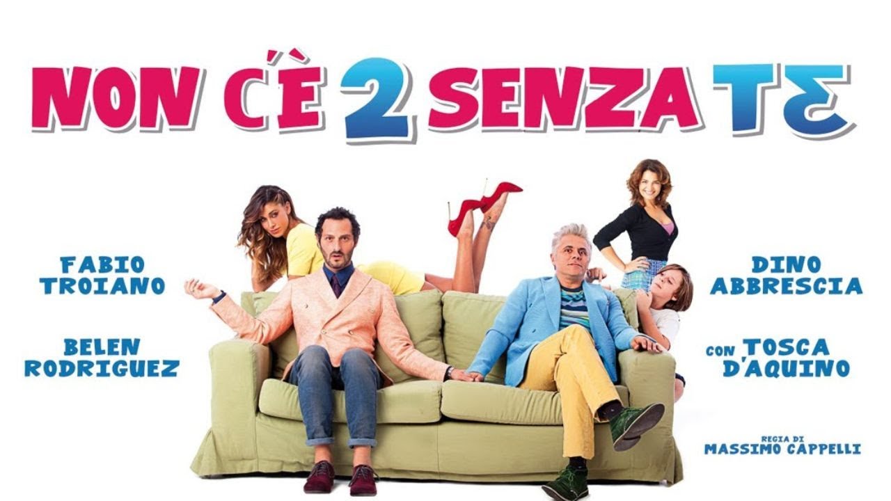 Non c'&egrave; 2 senza te (2015) | Full Italian Comedy Movie | English Subtitles