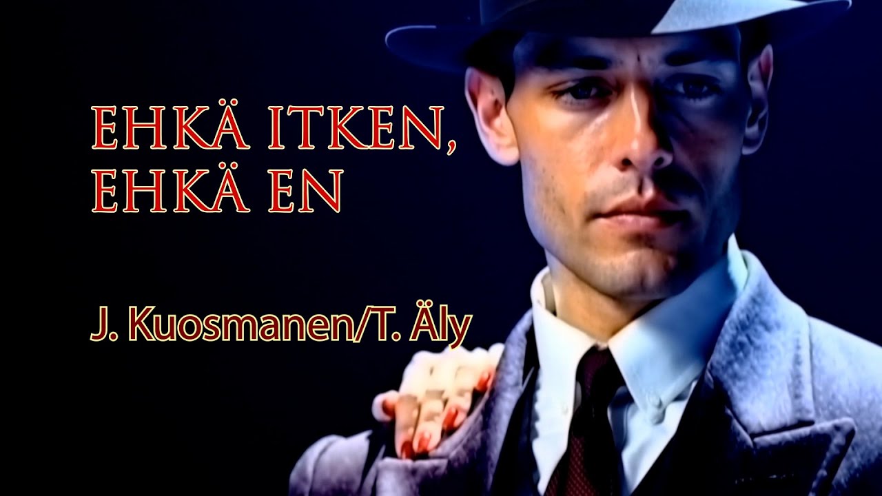 Ehkä itken, ehkä en