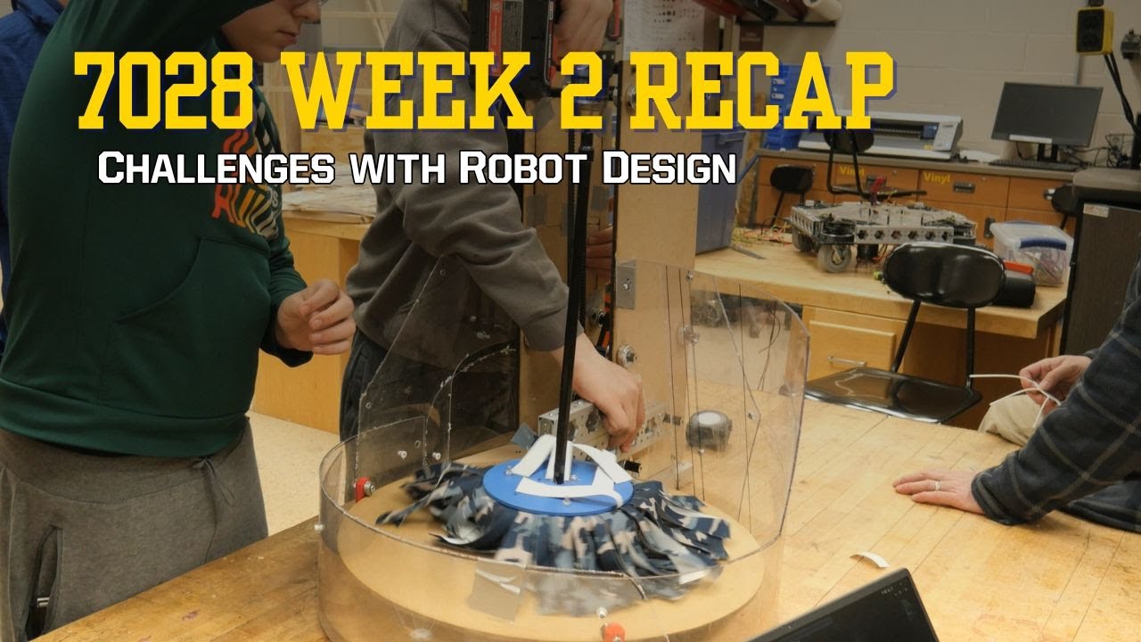 Design Challenges in Week 2 - FRC 7028