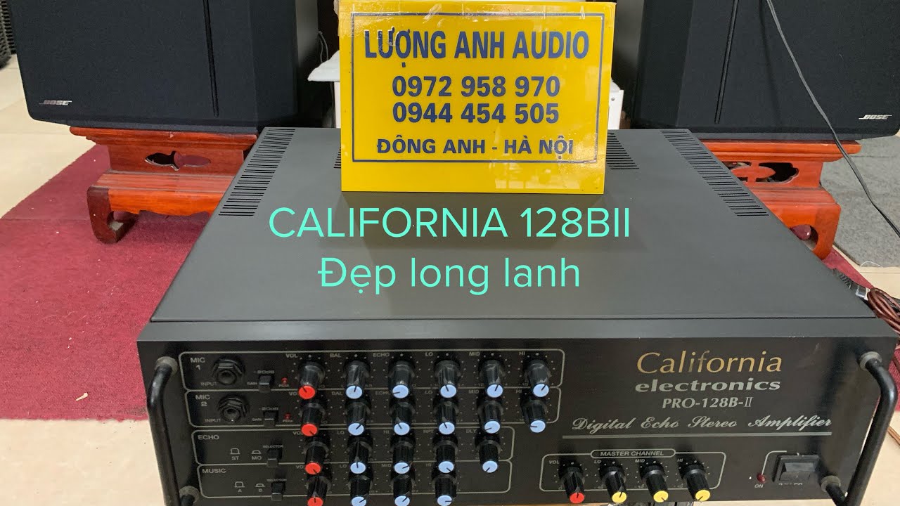 Ampli CALIFORNIA 128B II đẹp xuất sắc.Karaoke tuyệt đỉnh.
