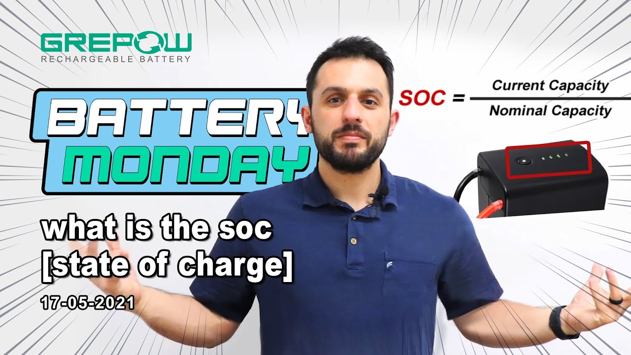 What is the SOC ( State of Charge )? - Battery Monday | 17 May 2021