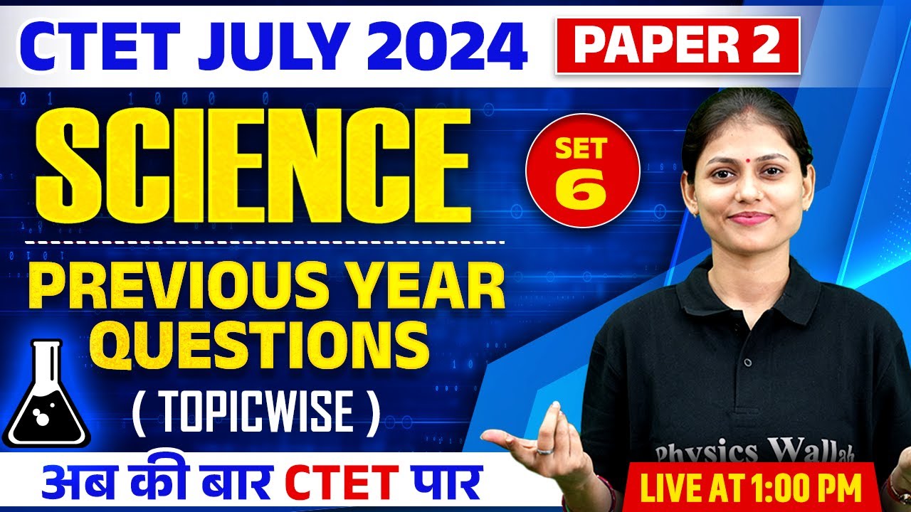 CTET Science Paper 2 | CTET Science Previous Year Question Paper-6 | CTET Science by Sarika Ma'am