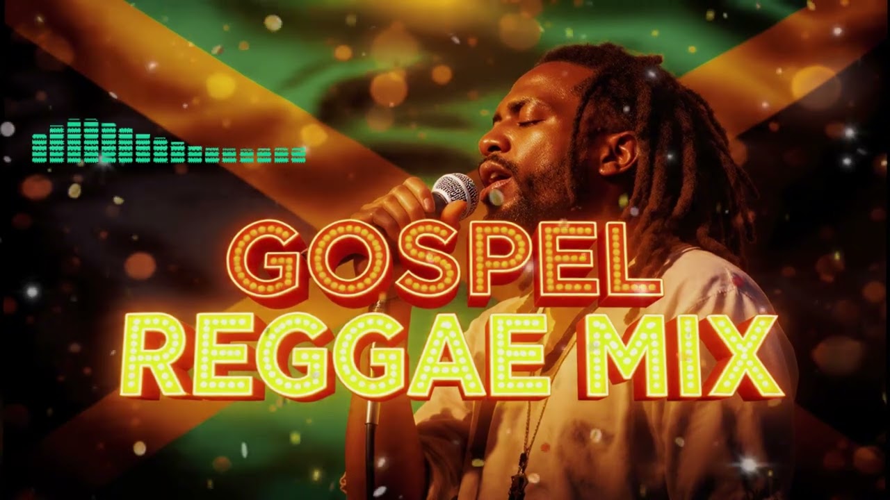 Gospel Reggae Mix 2026 . 1Hour Plus POWERLFUL Reggae  CARREBIAN Jamaica