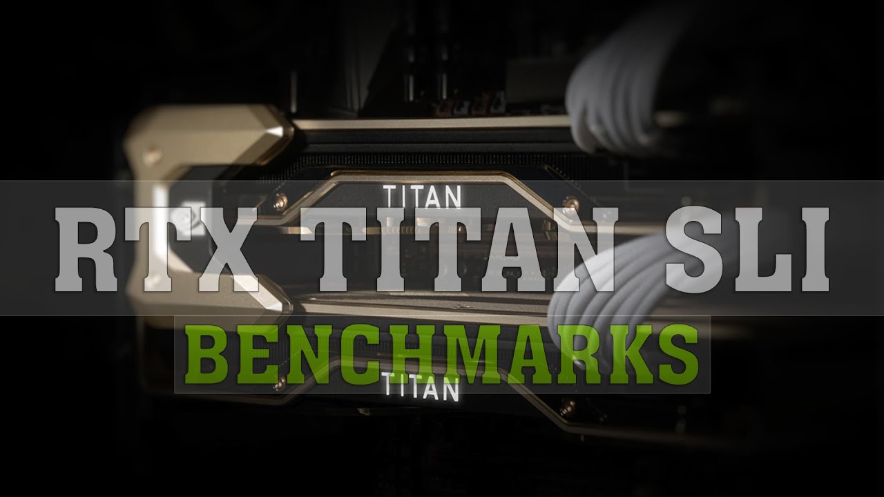 RTX Titan SLI Benchmarks 4K Ultra Settings [4K 60FPS] | W-3175X | UberRig | ThirtyIR