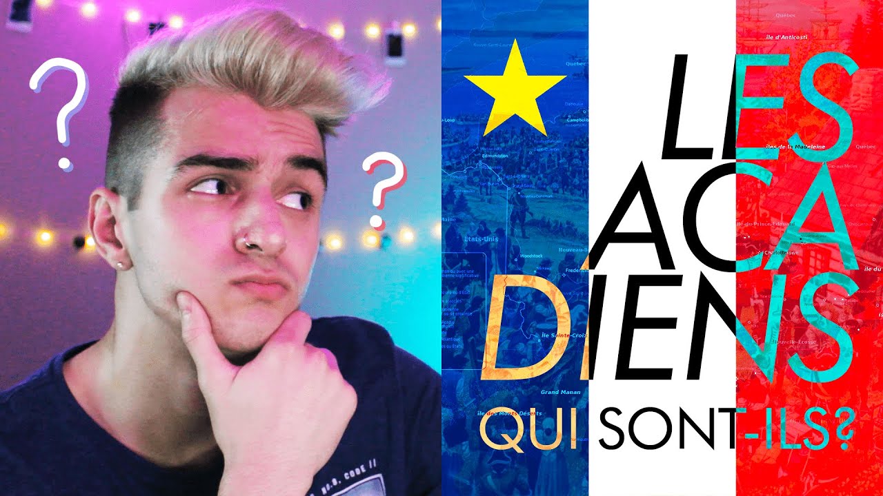 QUI SONT LES ACADIENS? Chiac, cajuns, déportation et français des maritimes ⛵️⭐️
