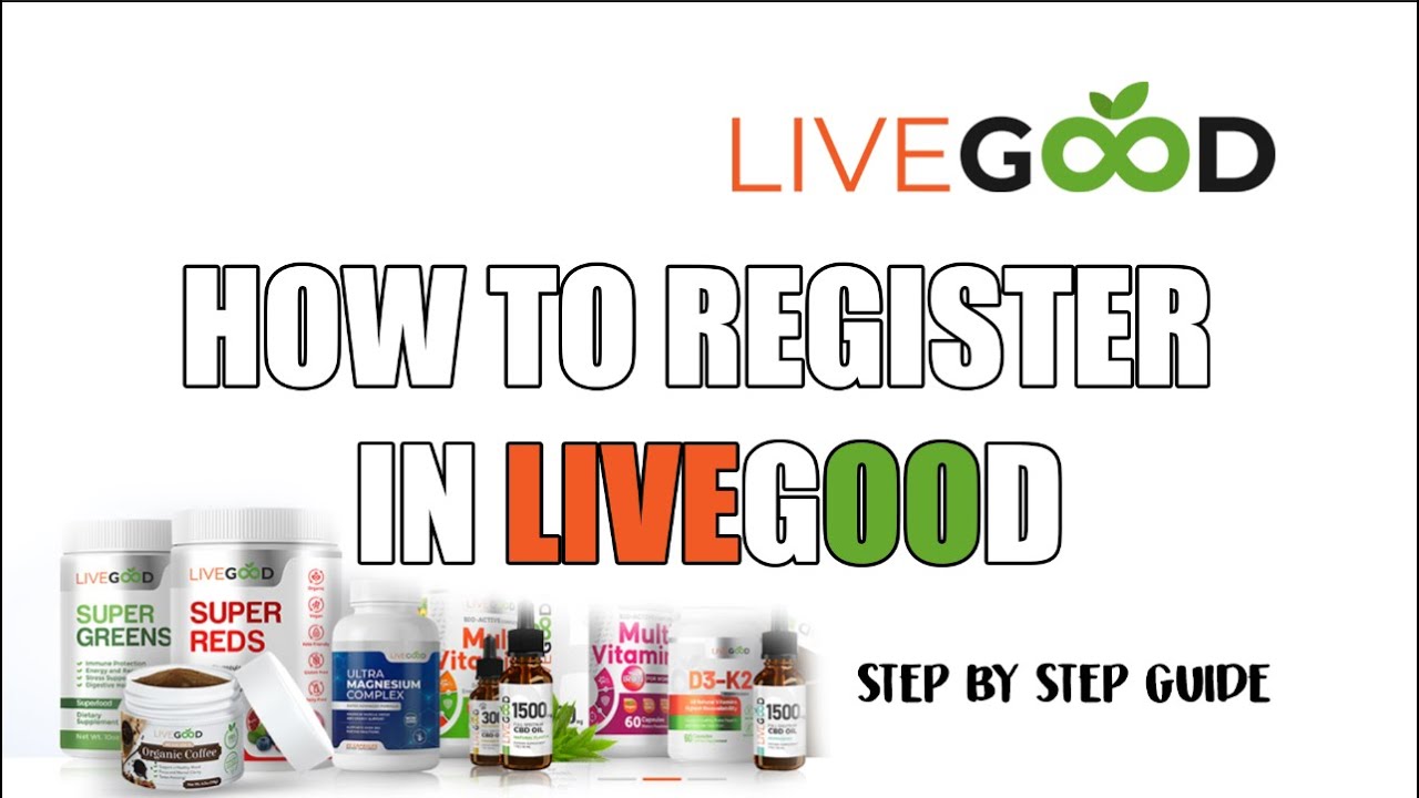 How to Register in LiveGood? | Step-by-step guide