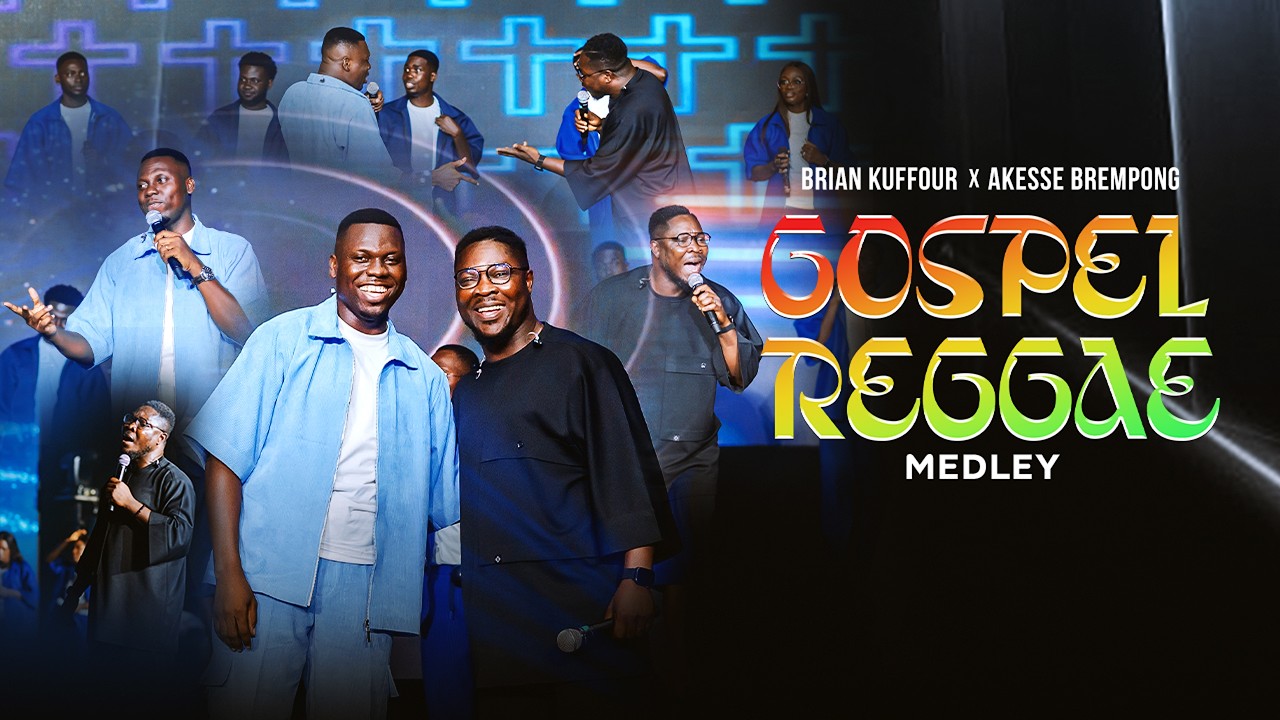 GOSPEL REGGAE MEDLEY || BRIAN KUFFOUR | AKESSE BREMPONG