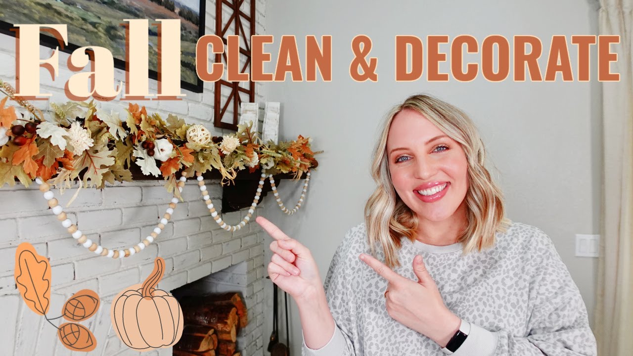 FALL CLEAN AND DECORATE WITH ME!