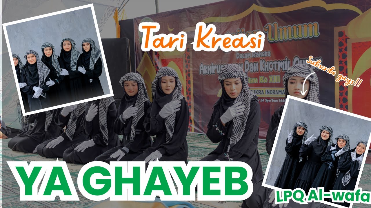 Tari Kreasi YA GHAYEB santri Al-Wafa 2025