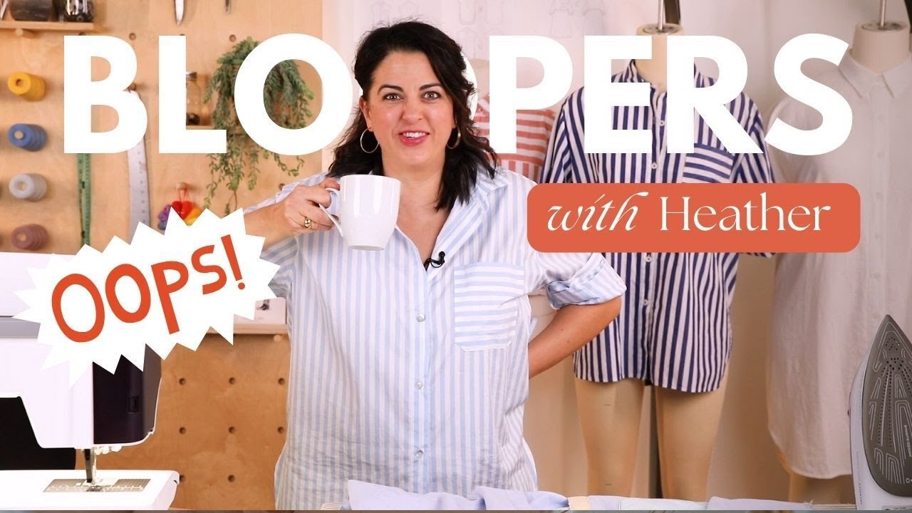 Shirtmaking Class Bloopers! | Closet Core Patterns