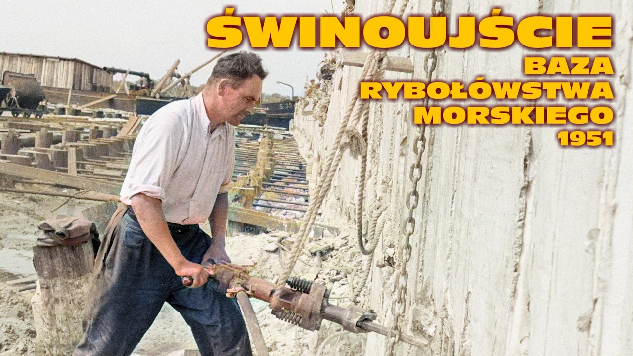NAC 60 - ŚWINOUJŚCIE 1951: BUDOWA BAZY RYBOŁÓWSTWA | SWINEMÜNDE: BAU EINER SEEFISCHEREIBASIS