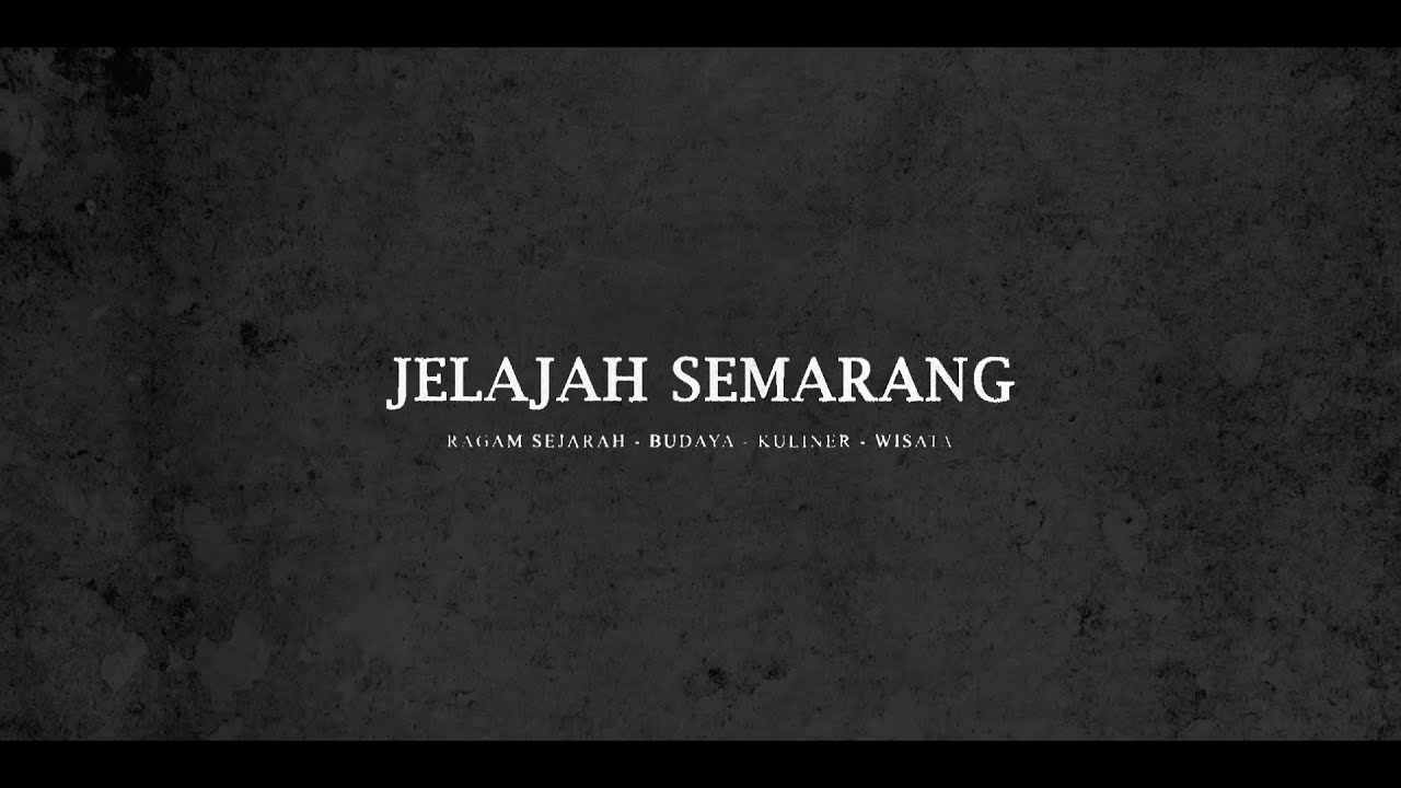 JELAJAH SEMARANG - KAMPOENG DJADHOEL