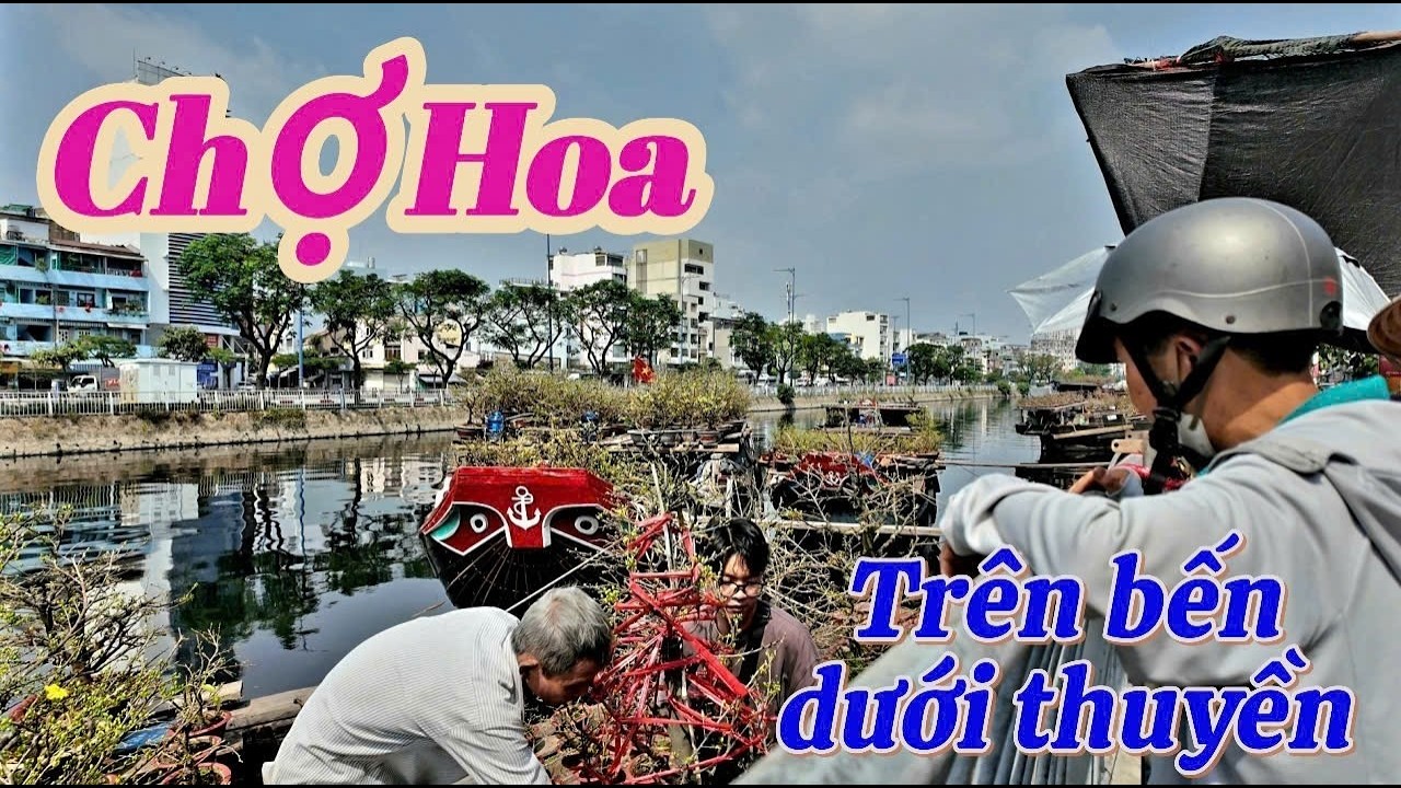 Chợ Hoa trên bến dưới thuyền
