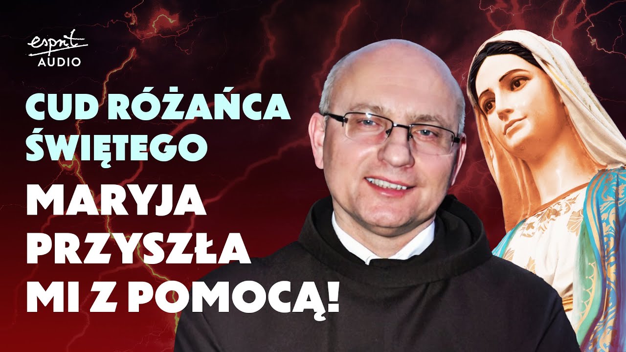 RÓŻANIEC NAPRAWDĘ RATUJE DUSZĘ! O. Józef Witko o walce duchowej i cudzie Maryi