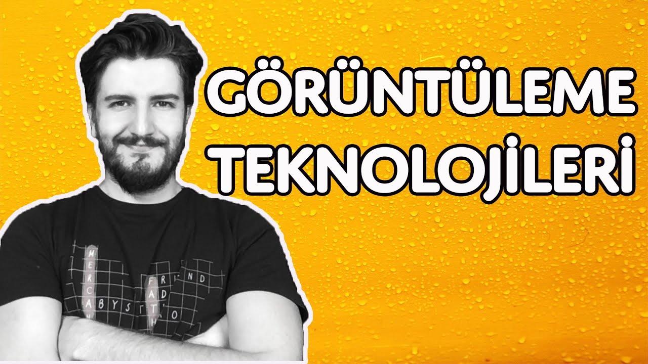 Görüntüleme Teknolojileri | Modern Fiziğin Teknolojideki Uygulamaları | PDF