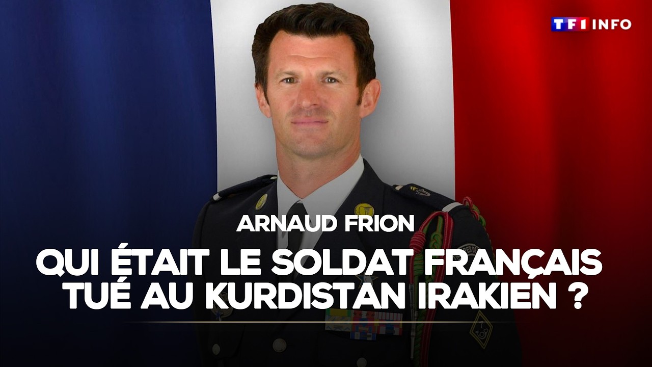 Qui était Arnaud Frion, le soldat français t*é au Kurdistan irakien ?｜TF1 INFO