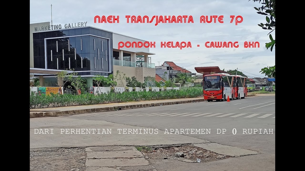[Full TRIP] Transjakarta Rute 7P : Pondok Kelapa - Cawang BKN