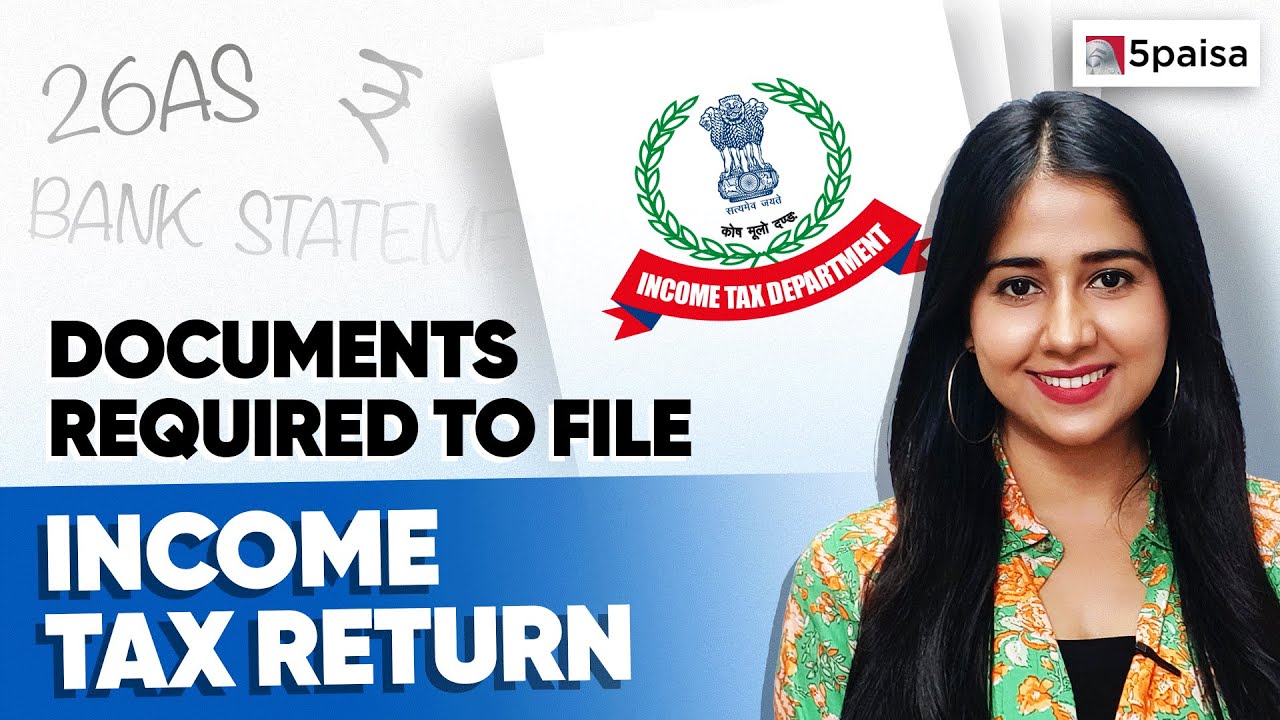 Documents Required for Filing ITR | Income Tax Return Filing Documents | Complete List