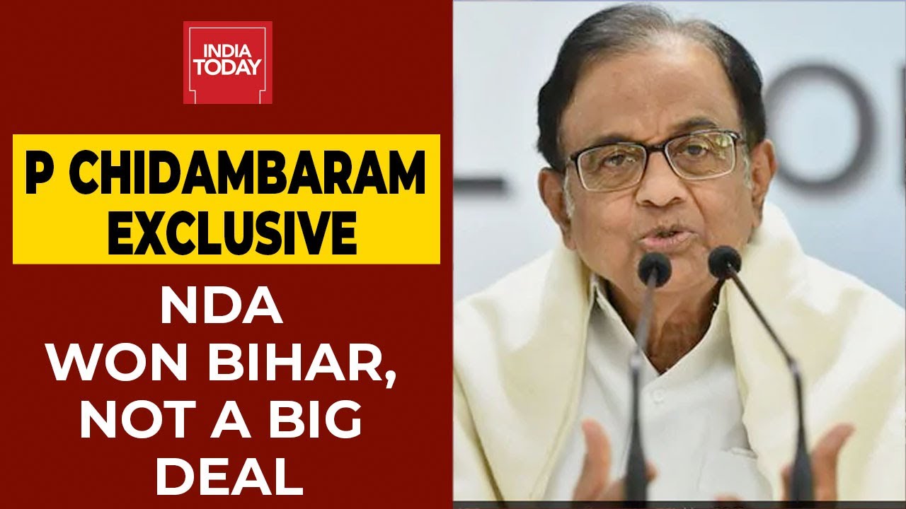 Despite Migration, Recession, Lockdown, Covid, NDA Won Bihar Elections: P Chidambaram Counters