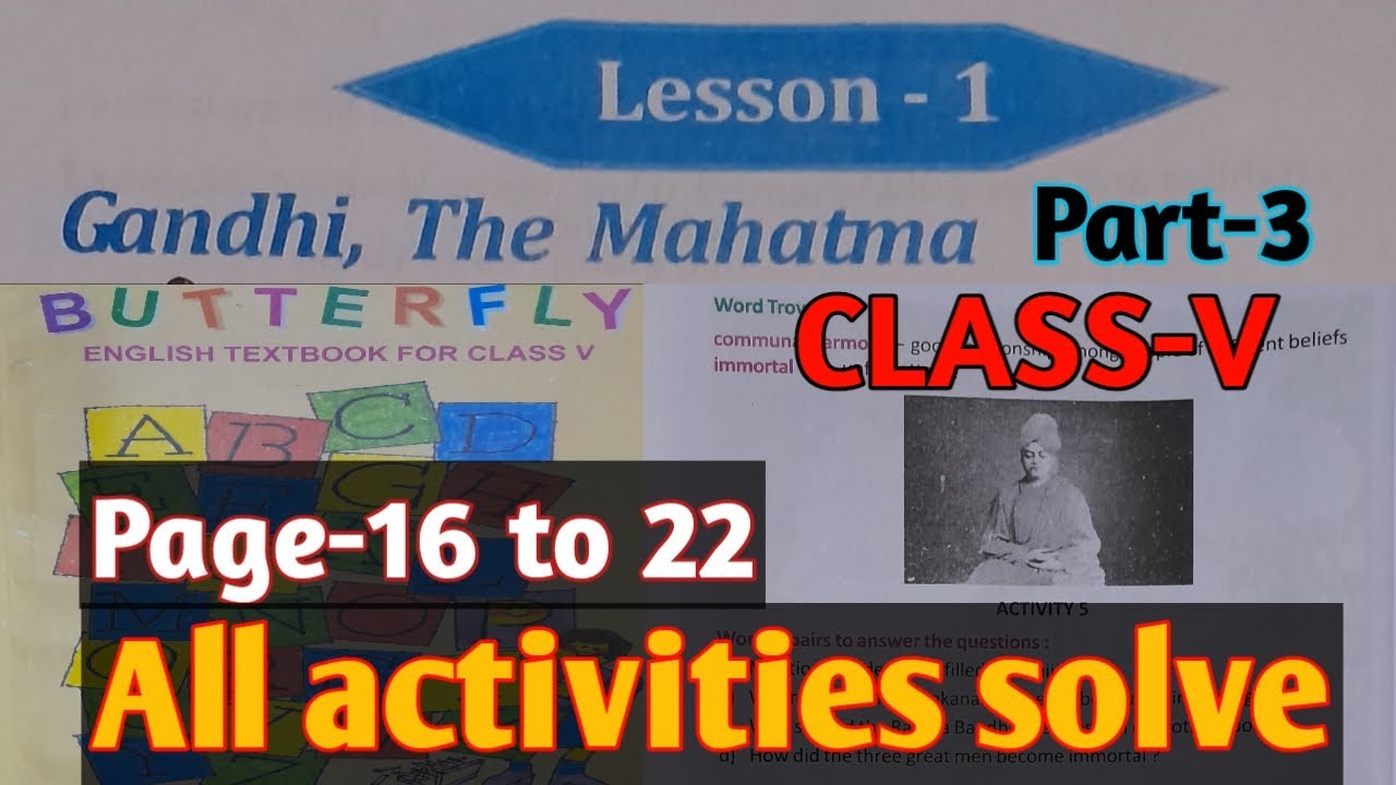 CLASS-5 | Gandhi, The Mahatma | English| All Activities Solve | page-16 to 22 ||#primaryclassroom