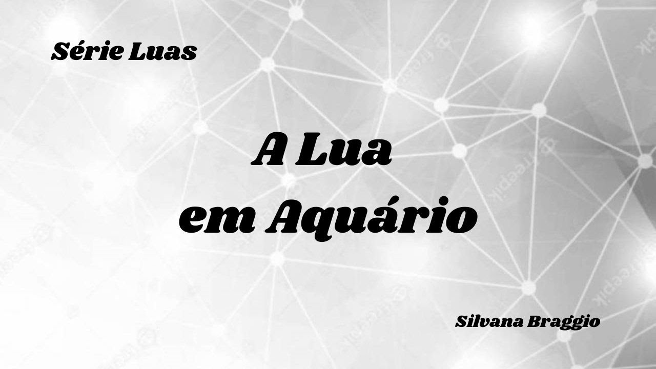 A Lua em Aquário