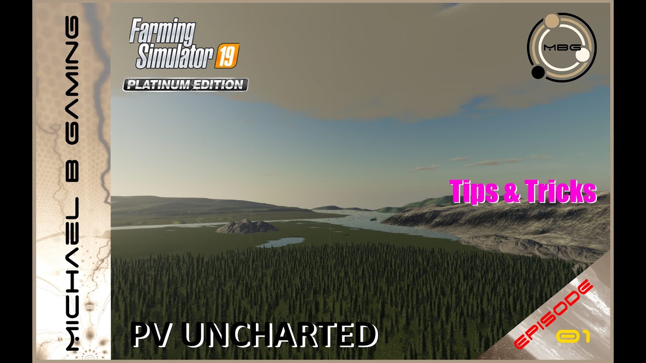 PV Uncharted : FS19 : Making Plans : Episode01