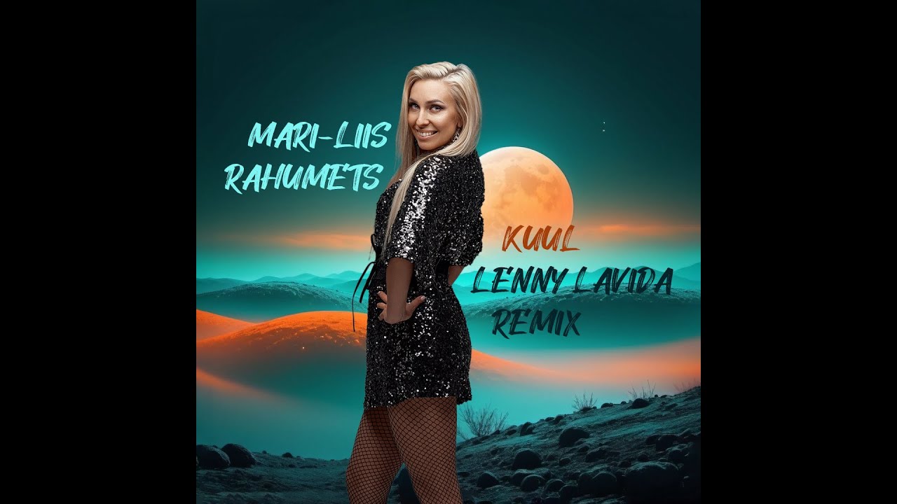 Mari-Liis Vaarend - Kuul (Lenny LaVida Remix)