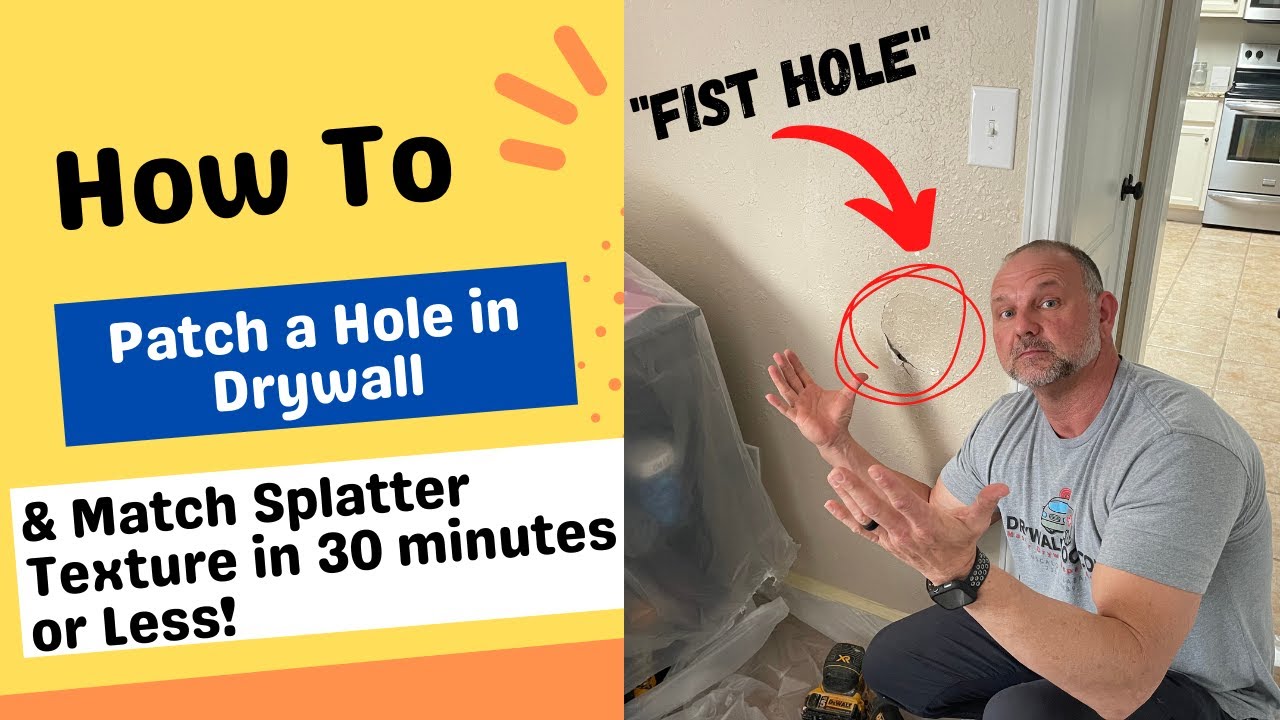 How to Patch a Fist Size Drywall Hole and Match Splatter Texture