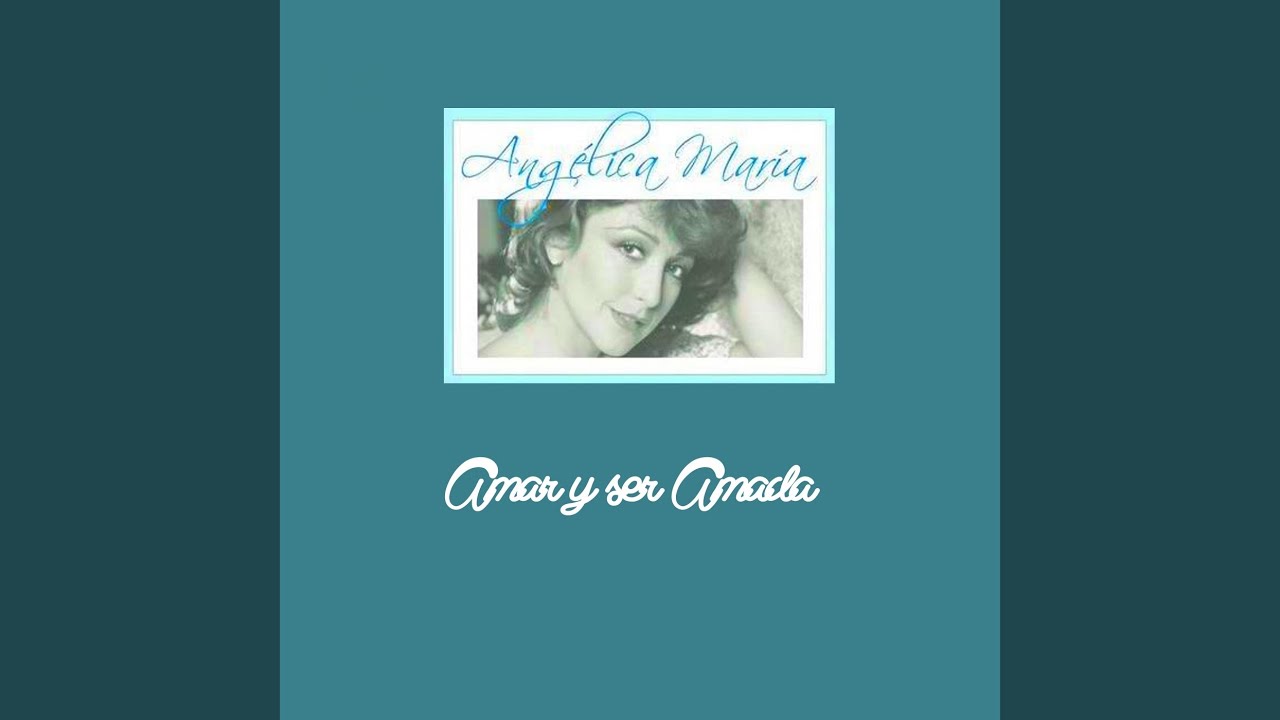 Amar y Ser Amada