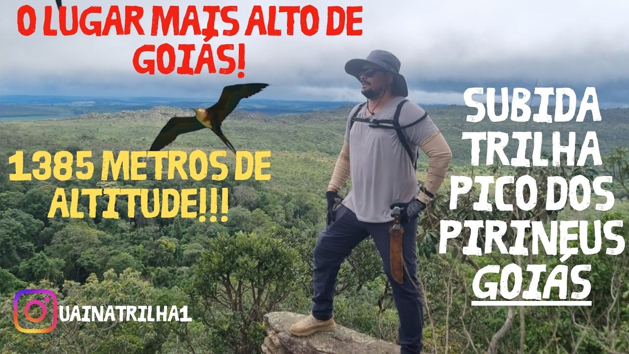 TTRILHA/PIRENÓPOLIS-GOIÁS/PICO DOS PIRENEUS
