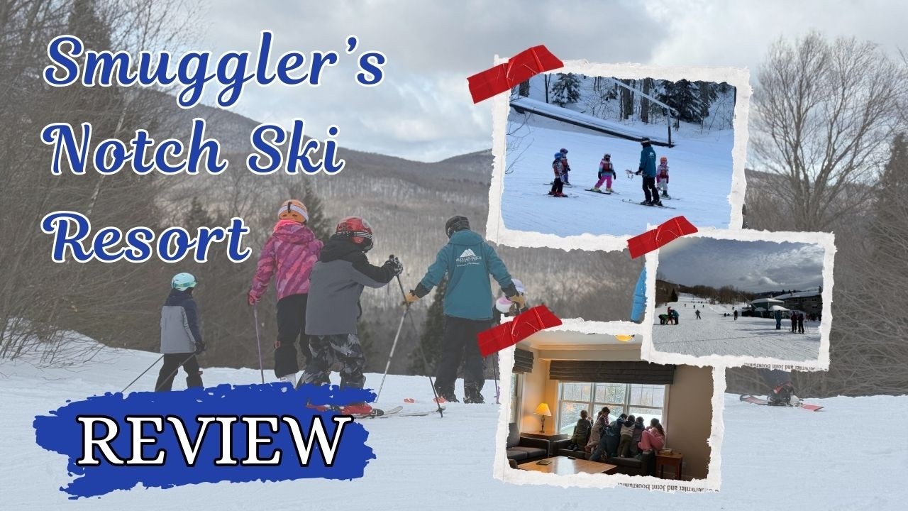 Smuggler's Notch Family Ski Resort Review - should you take your kids there?