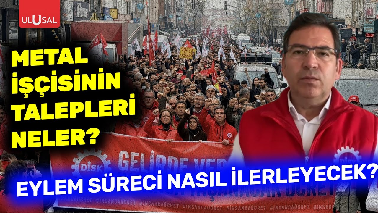 Metal işçilerinin talepleri neler? Birleşik Metal İş Sendikası Genel Başkanı Özkan Atar
