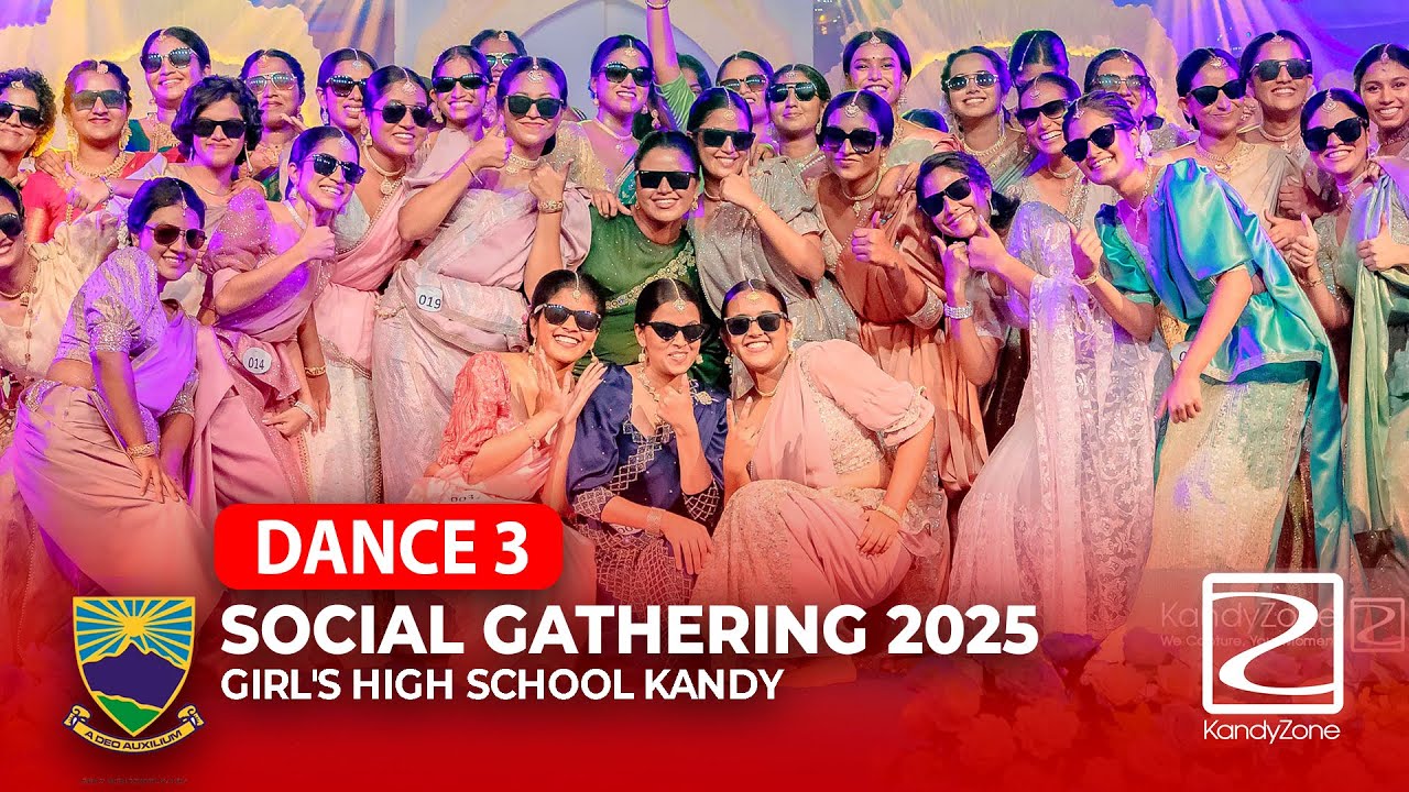 Dance 3 - Social Get Together 25' - Girls' High School Kandy (ASTERLAYNA)