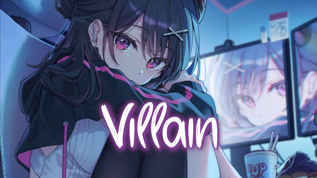 「Nightcore」 Villain - Rosie Darling ♡ (Lyrics)